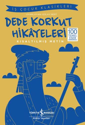 Dede Korkut Hikayeleri - Kısaltılmış Metin