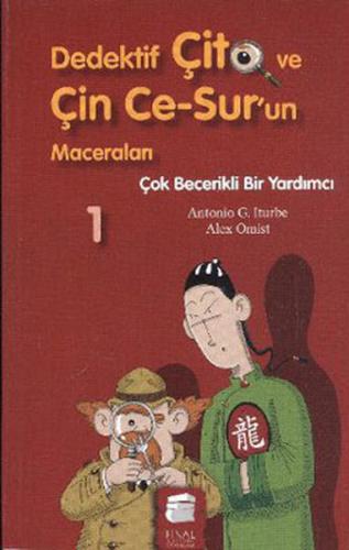 Dedektif Çito ve Çin Ce Surun Maceraları 1 - Çok Becerikli Bir Yardımcı