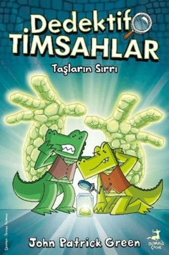 Dedektif Timsahlar 5: Taşların Sırrı John Patrıck Green
