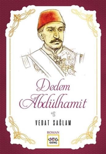 Dedem Abdülhamit %19 indirimli Vedat Sağlam