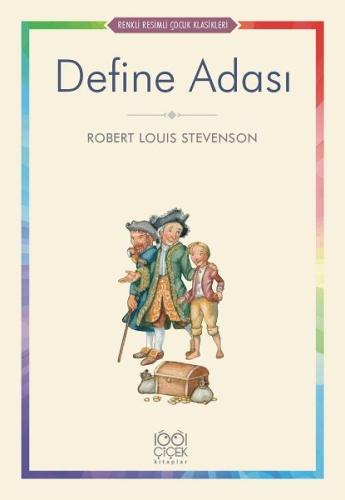 Define Adası - Renkli Resimli Çocuk Klasikleri Robert Louis Stevenson
