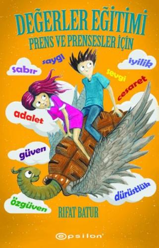 Değerler Eğitimi Prens ve Prensesler İçin Rıfat Batur