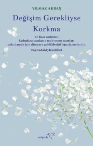 Değişim Gerekliyse Korkma