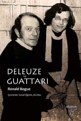 Deleuze ve Guattarı Ronald Bogue