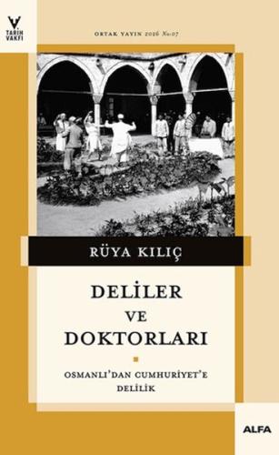 Deliler ve Doktorları Rüya Kılıç