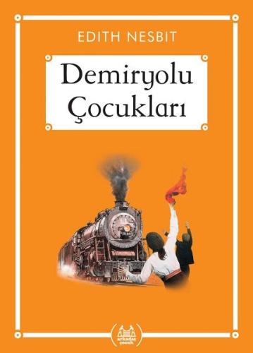 Demiryolu Çocukları - Gökkuşağı Cep Kitap %10 indirimli Edith Nesbit