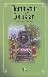 Demiryolu Çocukları Edith Nesbit