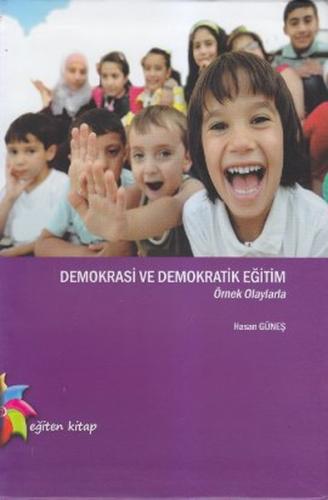 Demokrasi ve Demokratik Eğitim %10 indirimli Hasan Güneş