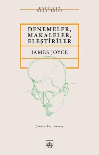 Denemeler, Makaleler, Eleştiriler %12 indirimli James Joyce