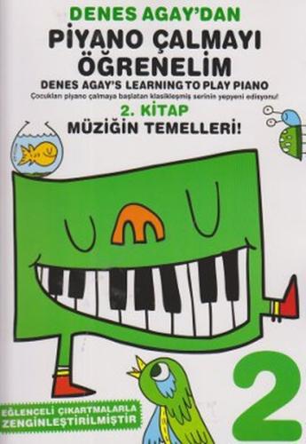 Denes Agay'dan Piyano Çalmayı Öğrenelim 2. Kitap Denes Agay