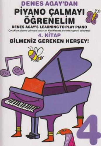 Denes Agay'dan Piyano Çalmayı Öğrenelim 4. Kitap Bilmeniz Gereken Herş