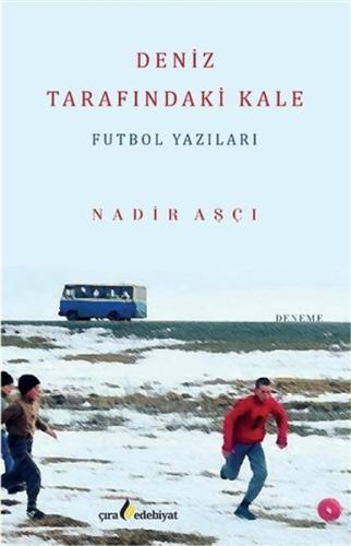 Deniz Tarafındaki Kale %15 indirimli Nadir Aşçı