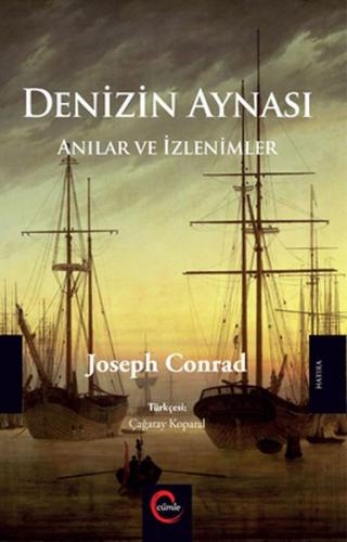 Denizin Aynası - Anılar ve İzlenimler Joseph Conrad
