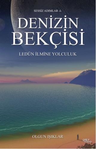 Denizin Bekçisi  Ledün İlmine Yolculuk