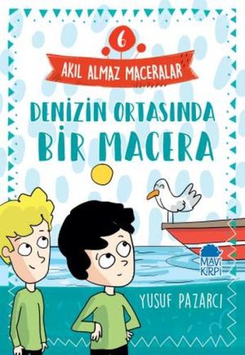 Denizin Ortasında Bir Macera - 6 Akıl Almaz Maceralar 4. Sınıf %20 ind