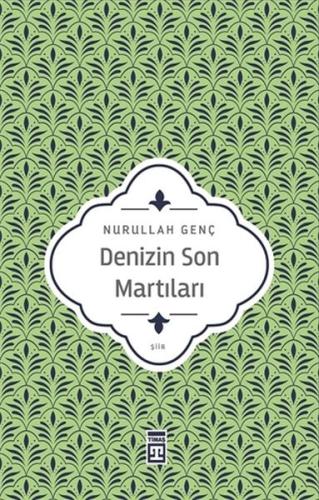 Denizin Son Martıları %15 indirimli Nurullah Genç