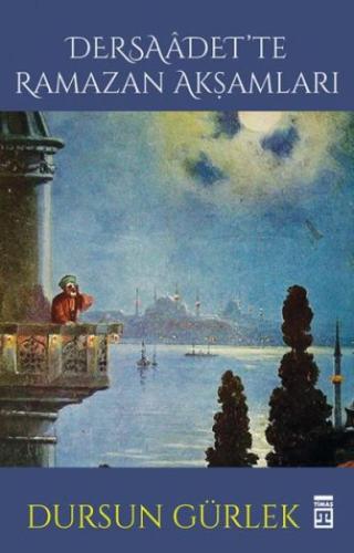 Dersaadette Ramazan Akşamları %15 indirimli Dursun Gürlek