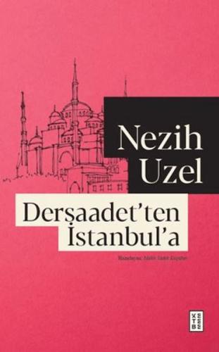 Dersaadet'ten İstanbul'a