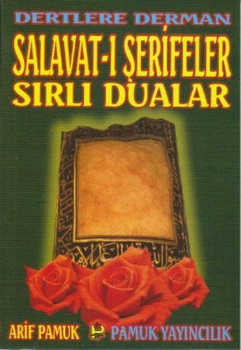 Dertlere Derman Salavat-ı Şerifeler ve Sırlı Dualar (Dua-040/P16) %25 