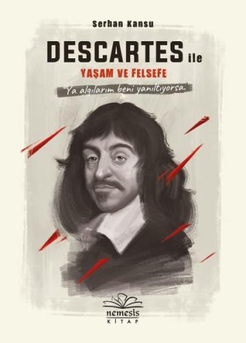 Descartes ile Yaşam ve Felsefe %10 indirimli Serhan Kansu