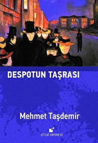 Despotun Taşrası Mehmet Taşdemir