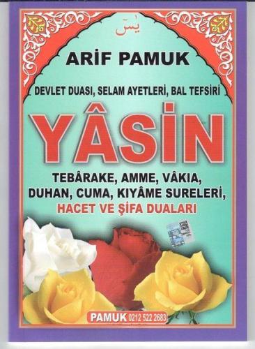 Devlet Duası, Selam Ayetleri, Bal Tefsiri, Yasin, Tebarake, Amme, Vakıa, Duhan, Cuma, Kıyame Sure