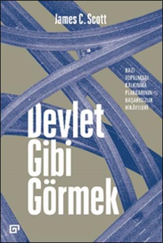 Devlet Gibi Görmek %20 indirimli James C. Scott