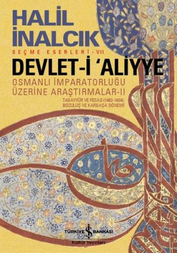 Devlet-i Aliyye - II Halil İnalcık
