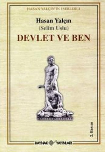 Devlet ve Ben Selim Uslu