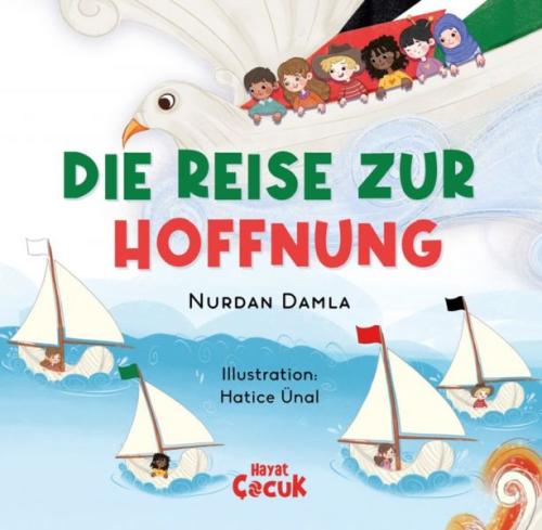 Die Reise Zur Hoffnung (Ciltli) Nurdan Damla