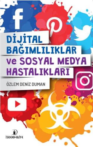 Dijital Bağımlılıklar ve Sosyal Medya Hastalıkları %23 indirimli Özlem