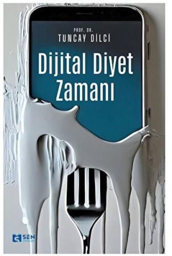 Dijital Diyet Zamanı %17 indirimli Tuncay Dilci
