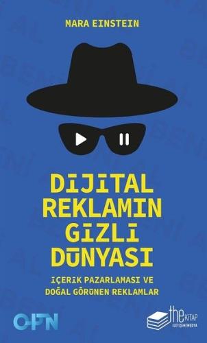 Dijital Reklamın Gizli Dünyası - İçerik Pazarlaması ve Doğal Görünen Reklamlar