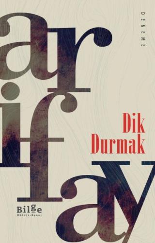 Dik Durmak %14 indirimli Arif Ay