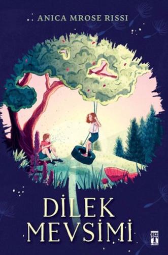 Dilek Mevsimi Anica Mrose Rissi
