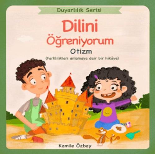 Dilini Öğreniyorum - Otizm Kamile Özbay