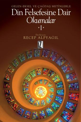 Din Felsefesine Dair Okumalar 1 (Ciltli) %15 indirimli Recep Alpyağıl
