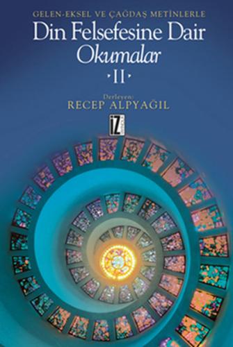 Din Felsefesine Dair Okumalar -2 %15 indirimli Recep Alpyağıl