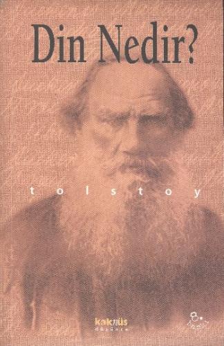 Din Nedir? Lev Nikolayeviç Tolstoy