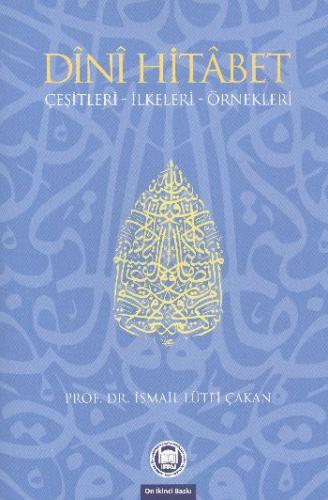 Dini Hitabet  Çeşitleri – İlkeleri – Örnekleri