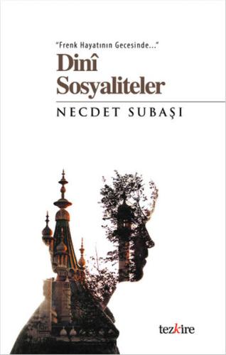 Dini Sosyaliteler Necdet Subaşı