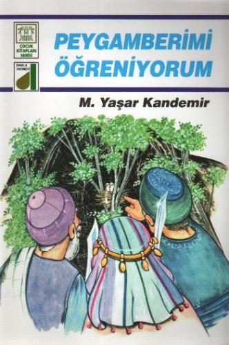 Dinim Serisi 2 - Peygamberimi Öğreniyorum M. Yaşar Kandemir