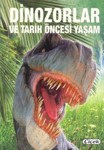 Dinozorlar Ve Tarih Öncesi Yaşam