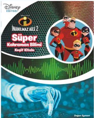 Disney İnanılmaz Aile- Süper Kahraman Keşif Kitabı