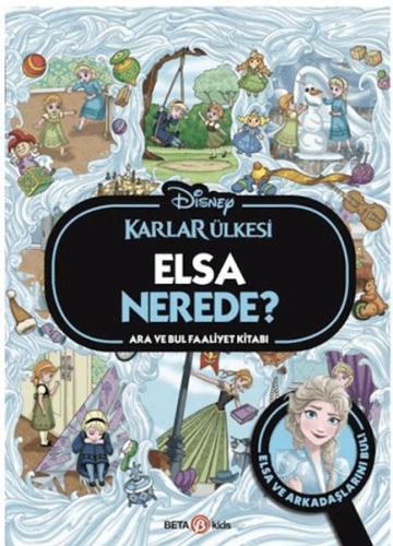 Disney Karlar Ülkesi Elsa Nerede? Ara ve Bul Faaliyet Kitabı