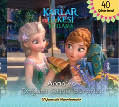 Disney Karlar Ülkesi Kutlama  Anna'ya Doğum Günü Sürprizi