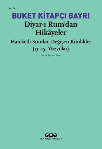 Diyar-ı Rum’dan Hikayeler