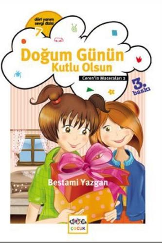 Doğum Günün Kutlu Olsun / Ceren'in Maceraları 2