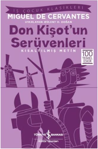 Don Kişot'un Serüvenleri (Kısaltılmış Metin) Miguel de Cervantes