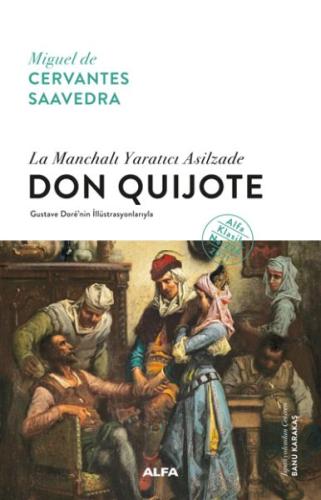 Don Quıjote Miguel de Cervantes Saavedra